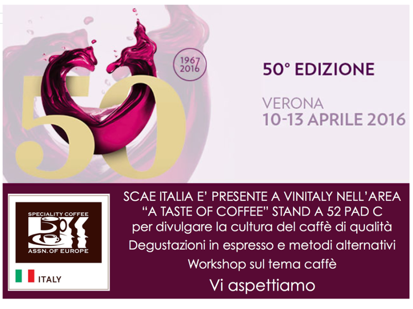 VINITALY 2016: SCAE E’ PRESENTE CON I SUOI WORKSHOP SUL CAFFÈ A 360°