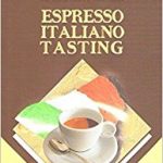 Espresso Italiano TastingEspresso Italiano Tasting