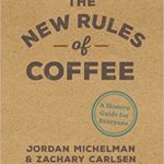 New Rules of Coffee